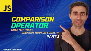 JavaScript Comparison Operators - Greater Than and Greater Than or Equal To Explained Hindi