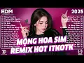 Download Lagu Mộng Hoa Sim Remix ♫ BXH Nhạc Trẻ Remix Gây Bão 2025 ♫ Top 15 Bản EDM TikTok Hot Trend 2025