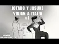 Jotaro y Josuke viajan a Italia parte 1 Jojo comic dub Therealsnipster
