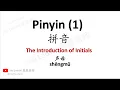 Download Lagu pinyin 拼音 - the initials 声母 shēngmǔ | Learn Chinese Alphabet