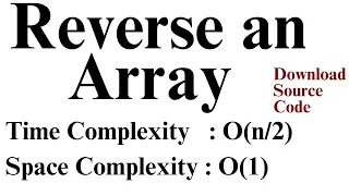 Reverse of an array in O Space complexity O 1