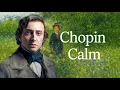 Lagu Calm Chopin | 15 Of The Most Relaxing Chopin Pieces