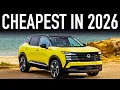 CHEAPEST New Vehicles of 2026