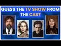 GUESS THE TV SHOW FROM THE CAST TV SERIES QUIZ BUZZED