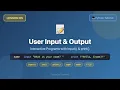Python Tutorial for Beginners - User Input Output input print Mini Project