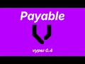 Payable functions Vyper 0 4