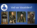 Download Lagu Vad var Vasatiden? [Sveriges historia] Vem var Gustav Vasa?