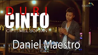 Download Daniel Maestro   DURI CINTO  Cipt. Mel Sofyan MP3