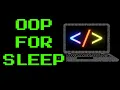OOP Object Oriented Programming Fall Asleep to Boring Facts for Sleep