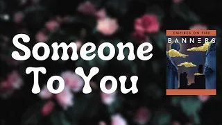 Download BANNERS - Someone To You (Lyrics) MP3