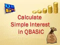 Program to Calculate Simple Interest in QBASIC Programming