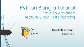 Python Bangla Tutorial Part-3 First Python Program