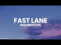 Download Lagu Bad Meets Evil - Fast Lane (lyrics)