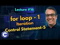 C Language for Loop - 1 Control Statement