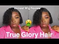Honest True Glory Hair Wig Review very disappointed