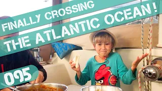 We Finally Sail Across the Atlantic Pt 1 Ep95