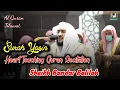 Download Lagu Heart Touching Quran Recitation| Surah Yasin| Sheikh Bandar Balilah @AlQuranTilawat507 #quran