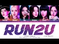 [TAK REMIX 리믹스] STAYC RUN2U TAK REMIX Lyrics 스테이씨 RUN2U 리믹스 가사 | Color Coded | Han/Rom/Eng