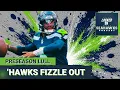 Seattle Seahawks FIZZLE OUT After Quick Start Drop Preseason OPENER to Dallas Cowboys