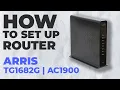 How to Setup Arris Touchstone TG1682G WiFi Router How to Set Up ARRIS AC1900 TG1682G Modem