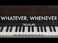 Lagu WHATEVER, WHENEVER - TREASURE | Piano Karaoke by Andre Panggabean