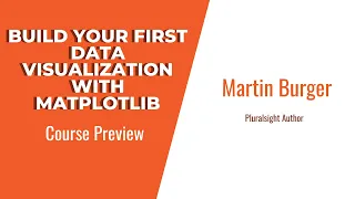 Matplotlib Skills Build Your First Data Visualization with Matplotlib Course