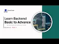 Mastering Backend Development with Node js - Part 1 Getting Started