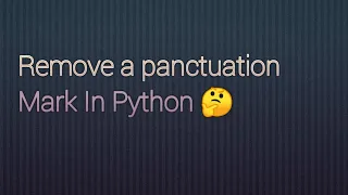 Remove a punctuation from a String In Python