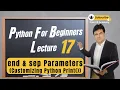 Lecture 17 Python END SEP Parameters Customizing Python Print Function