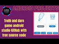 Truth and Dare game with source code in android studio android studio projects Cloning Masters