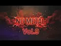 Download Lagu NU METAL Vol.9 – [NU METAL RAGE] [Instrumental] MP3