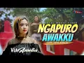Lagu Via Amelia - Ngapuro Awakku (Official Music Video)