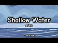 Shallow Water - Afgan (Lirik/Lyrics)