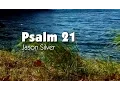 Lagu 🎤 Psalm 21 Song - Victory [OLD VERSION]