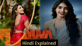 yuva 2024 movie explained in hindi yuva movie story explain