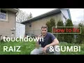 Lagu TIPS FOR TOUCHDOWN RAIZ \u0026 GUMBI