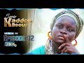 Download Lagu Sèrie Kadduk Bour session 1 épisode 2