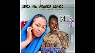 soo da wuyar sani by sani ahmad ft baby na