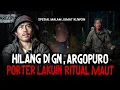 Download Lagu INI MALAM JUMAT KLIWON‼️ PENDAKI HILANG DI GUNUNG ARGOPURO SAMPAI LAKUIN RITUAL MAUT 