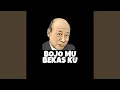 Download Lagu Bojomu Bekasku