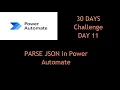 Parse JSON in Power Automate Step-by-Step Beginner to Advanced Day 11 Challenge