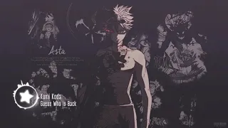 Download Black Clover Opening 4 Full『Kumi Koda   Guess Who Is Back』 MP3