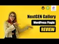 WordPress NextGEN Gallery Plugin Review 2021