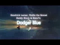 Kendrick Lamar - Dodger Blue (feat. Wallie the Sensei, Roddy Ricch & Siete7x) (Lyrics) !!!