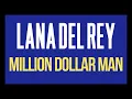 Lana Del Rey - Million Dollar Man [Karaoke]