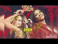Ludmilla e Anitta - Favela Chegou - Letra (Letra/Lyric)