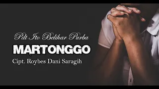 Download MARTONGGO || Cipt. Roybes Dani Saragih || Pdt Ito Belihar Purba MP3