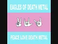 Eagles of Death Metal - I only want you(360p_H.264-AAC).mp4