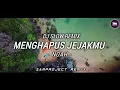 Download Lagu Dj Remix Slow!! Menghapus Jejakmu - Noah (Zamproject Remix) Cocok buat santuy