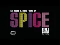 Lagu Spice Girls x Madonna - Say You'll Be There / Hung Up (Stan O Mashup)